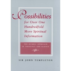 Possibilities for Over One Hundredfold More Spiritual Information: The Humble Approach in Theology and Science
