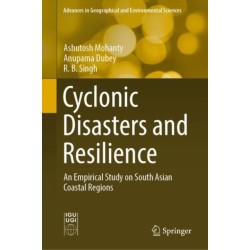Cyclonic Disasters and Resilience: An Empirical Study on South Asian Coastal Regions