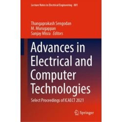 Advances in Electrical and Computer Technologies: Select Proceedings of ICAECT 2021