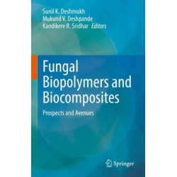 Fungal Biopolymers and Biocomposites: Prospects and Avenues