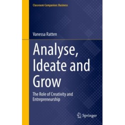 Analyse, Ideate and Grow: The Role of Creativity and Entrepreneurship