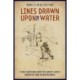 Lines Drawn Upon the Water: First Nations and the Great Lakes Borders and Borderlands