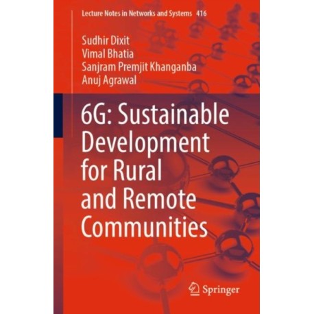 6G: Sustainable Development for Rural and Remote Communities