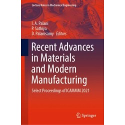 Recent Advances in Materials and Modern Manufacturing: Select Proceedings of ICAMMM 2021