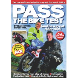 Pass the Bike Test (and be a great rider too!): Your real-world survival guide to a great first year in biking