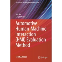 Automotive Human-Machine Interaction (HMI) Evaluation Method