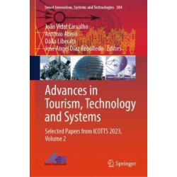 Advances in Tourism, Technology and Systems: Selected Papers from ICOTTS 2023, Volume 2
