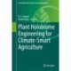 Plant Holobiome Engineering for Climate-Smart Agriculture