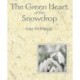 The Green Heart Of The Snowdrop