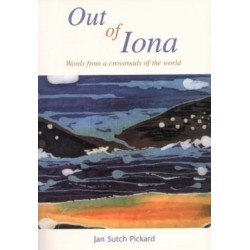 Out of Iona: Words from a Crossroads of the World