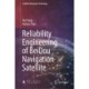 Reliability Engineering of BeiDou Navigation Satellite