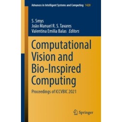 Computational Vision and Bio-Inspired Computing: Proceedings of ICCVBIC 2021