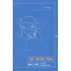 The Singing Thing: A Case for Congregational Song