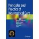 Principles and Practice of Neurocritical Care