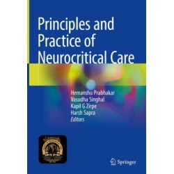 Principles and Practice of Neurocritical Care