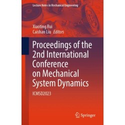 Proceedings of the 2nd International Conference on Mechanical System Dynamics: ICMSD2023