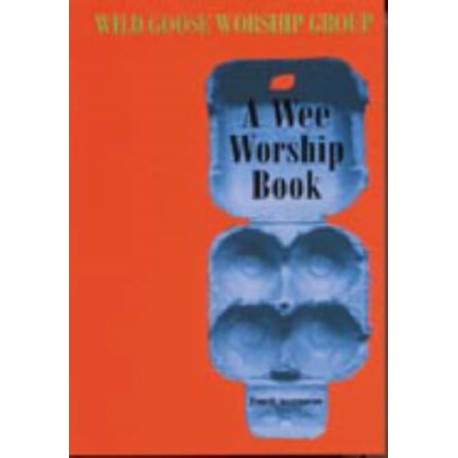 A Wee Worship Book: Fourth Incarnation