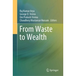 From Waste to Wealth