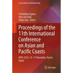 Proceedings of the 11th International Conference on Asian and Pacific Coasts: APAC 2023, 14–17 November, Kyoto, Japan