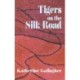 Tigers on the Silk Road