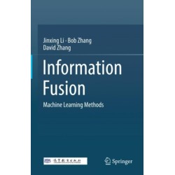 Information Fusion: Machine Learning Methods