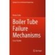 Boiler Tube Failure Mechanisms: Case Studies