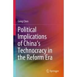 Political Implications of China's Technocracy in the Reform Era