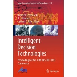 Intelligent Decision Technologies: Proceedings of the 15th KES-IDT 2023 Conference