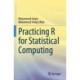 Practicing R for Statistical Computing