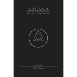 Arcana: Musicians on Music
