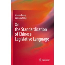 On the Standardization of Chinese Legislative Language