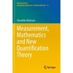 Measurement, Mathematics and New Quantification Theory