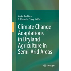 Climate Change Adaptations in Dryland Agriculture in Semi-Arid Areas