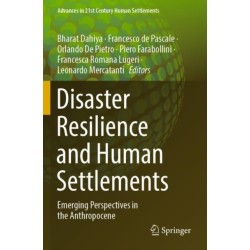 Disaster Resilience and Human Settlements: Emerging Perspectives in the Anthropocene
