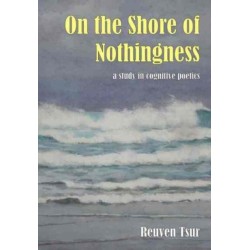 On the Shore of Nothingness: A Study in Cognitive Poetics