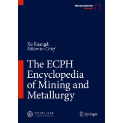 The ECPH Encyclopedia of Mining and Metallurgy
