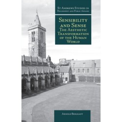 Sensibility and Sense: The Aesthetic Transformation of the Human World