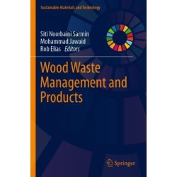 Wood Waste Management and Products