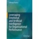 Leveraging Emotional and Artificial Intelligence for Organisational Performance