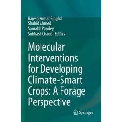 Molecular Interventions for Developing Climate-Smart Crops: A Forage Perspective