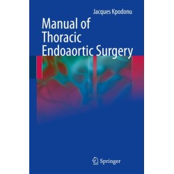Manual of Thoracic Endoaortic Surgery