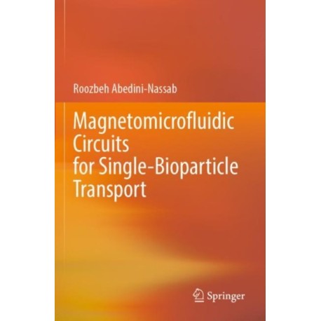 Magnetomicrofluidic Circuits for Single-Bioparticle Transport