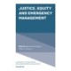 Justice, Equity and Emergency Management