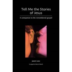Tell Me the Stories of Jesus