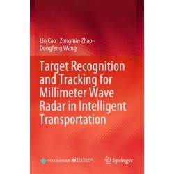 Target Recognition and Tracking for Millimeter Wave Radar in Intelligent Transportation