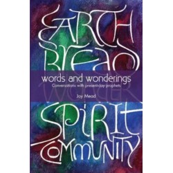 Words and Wonderings: Conversations with Present Day Prophets