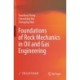 Foundations of Rock Mechanics in Oil and Gas Engineering
