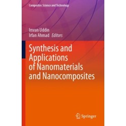 Synthesis and Applications of Nanomaterials and Nanocomposites