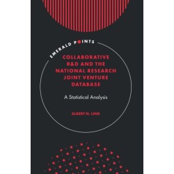 Collaborative R&D and the National Research Joint Venture Database: A Statistical Analysis