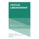 Critical Librarianship